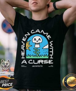 Official Architects Heaven Came With A Curse Brighton United Kingdom T-Shirt