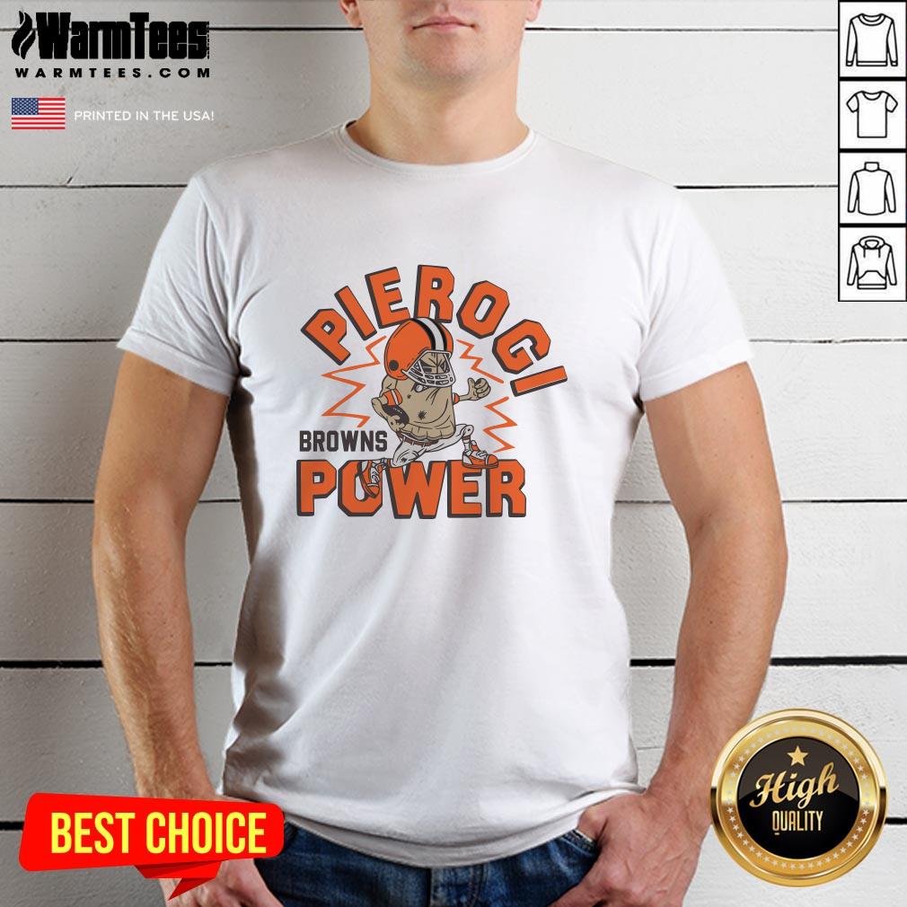 Shirt Official Cleveland Browns Pierogi Power T-Shirt