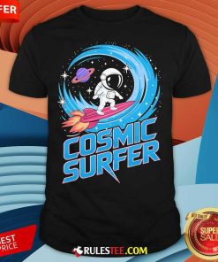Official Cosmic Surfer Astronaut Space Adventure Rocket Surfing Space Lover T-Shirt