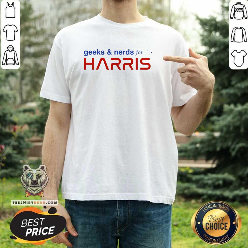 Shirt Official Geeks And Nerds For Kamala Harris Geeks And Nerds For Harris T-Shirt