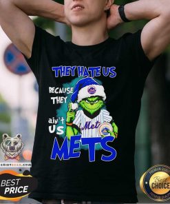 Official Grinch They Hate Us Because They Ain't Us Mets Christmas T-Shirt