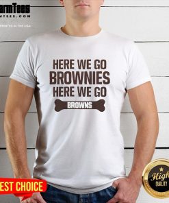 Official Here We Go Brownies Here We Go T-Shirt