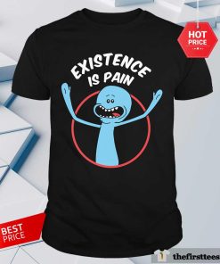 Official Mr Meeseeks Existence Is Pain Rick And Morty T-Shirt
