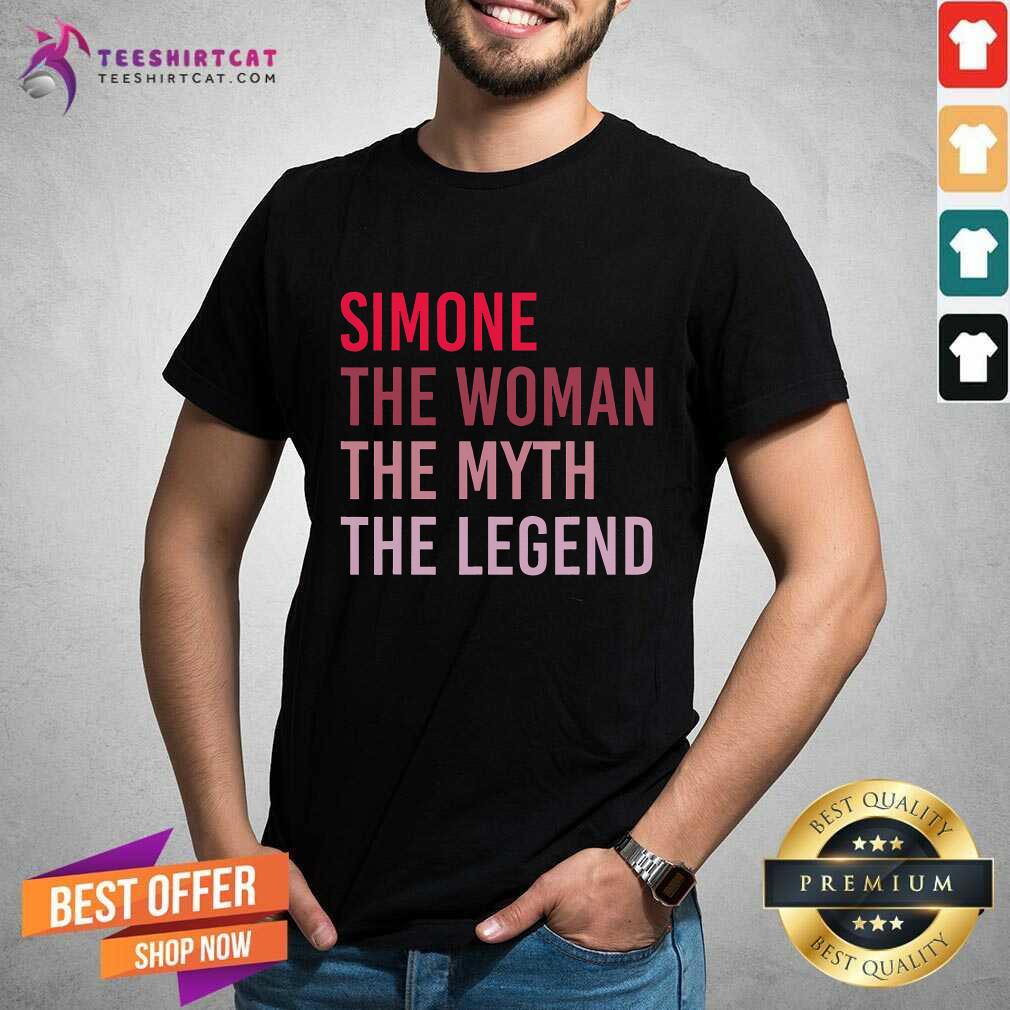 Shirt Official Simone The Woman Myth Legend Personalized Name Birthday T-Shirt