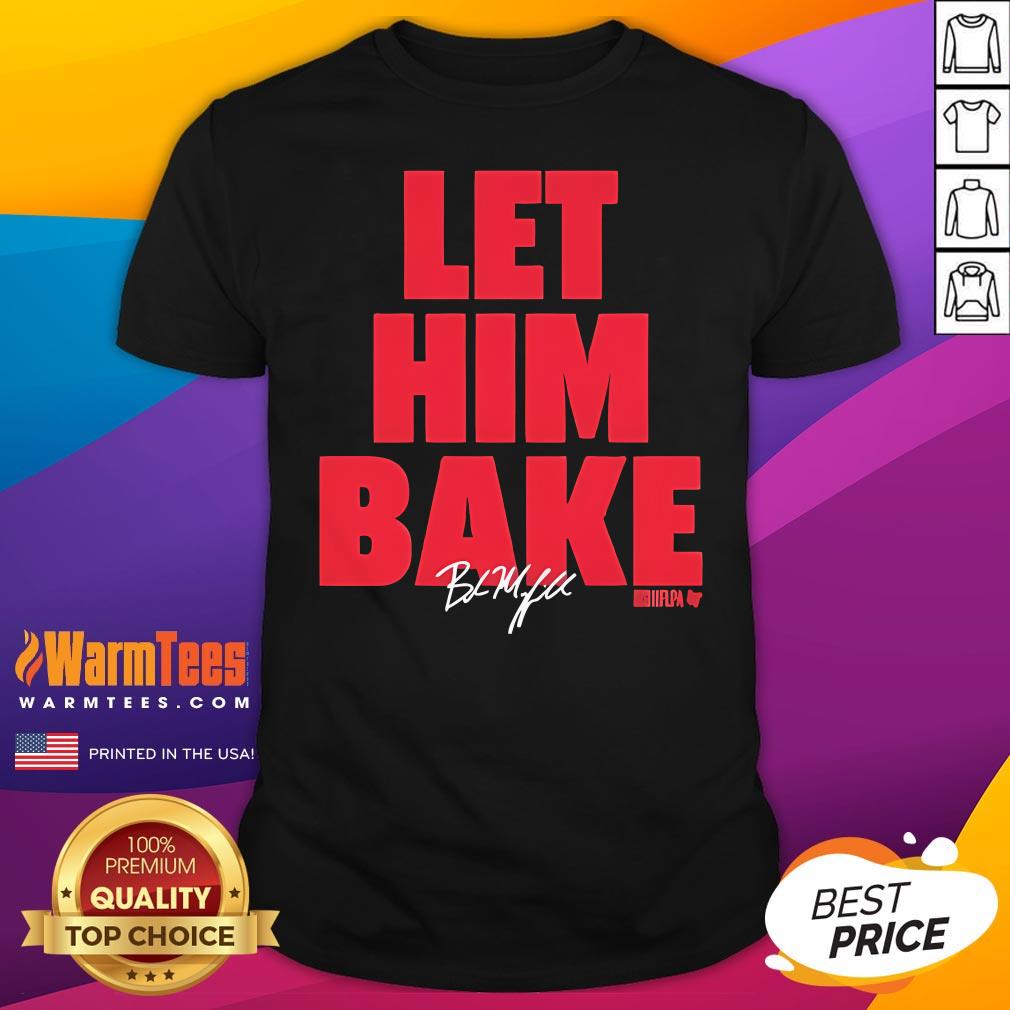 Shirt Official Tampa Bay Football Let Him Bake Baker Mayfield T-Shirt