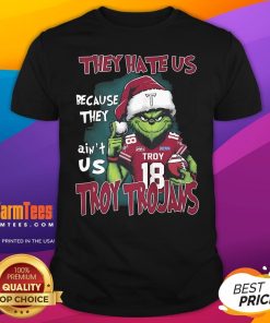 Official The Grinch They Hate Us Because They Ain't Us Troy Trojans T-Shirt