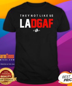 Official They Not Like Us Ladgaf T-Shirt