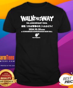 Official Walk This Way 10th Anniversary Final 2024 10 20 Sun At Ichikawashi Bunkakaikan T-Shirt