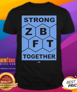 Official ZBFT Strong Together T-Shirt
