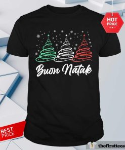 Original Buon Natale Italy Pride Xmas Holiday Italian Christmas T-Shirt