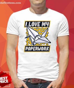 Original I Love My Paperwork Owl Paper Crane Folding T-Shirt