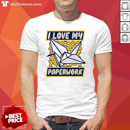 Original I Love My Paperwork Owl Paper Crane Folding T-Shirt