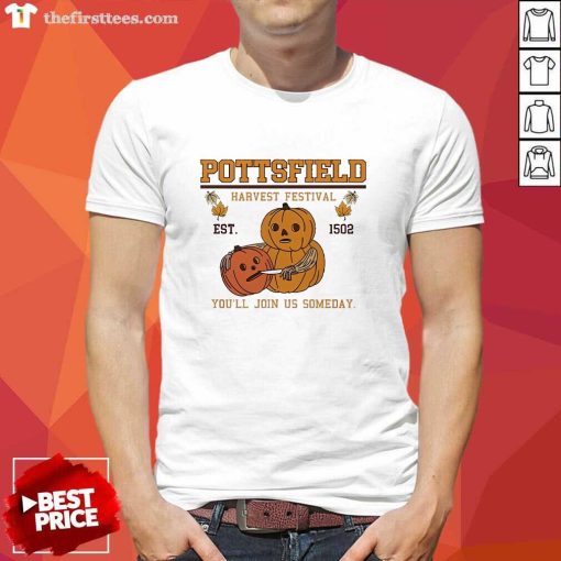 Original Pottsfield Harvest Festival Pumpkin You'll Join Us Someday T-Shirt