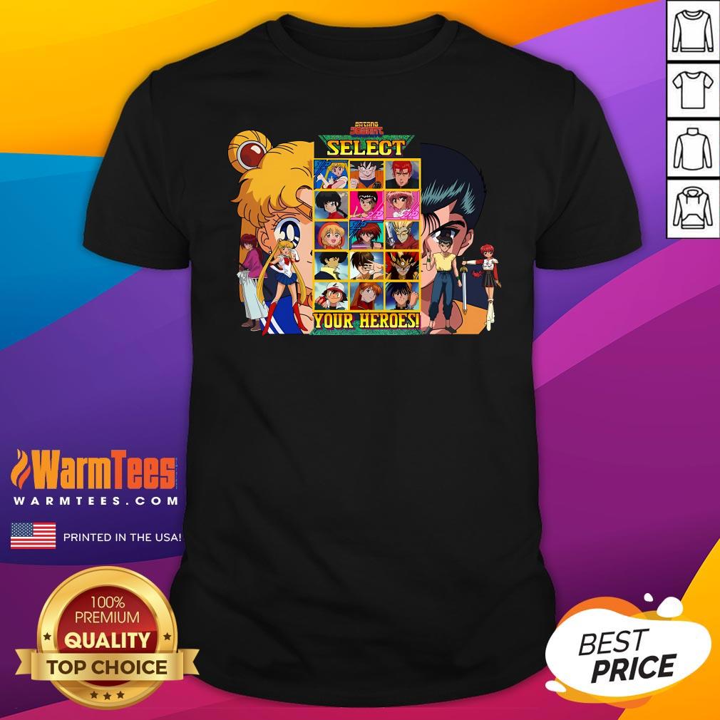 Shirt Original Select Your 90s Heroes Anime T-Shirt