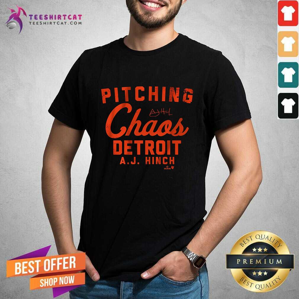 Shirt Premium AJ Hinch Pitching Chaos T-Shirt