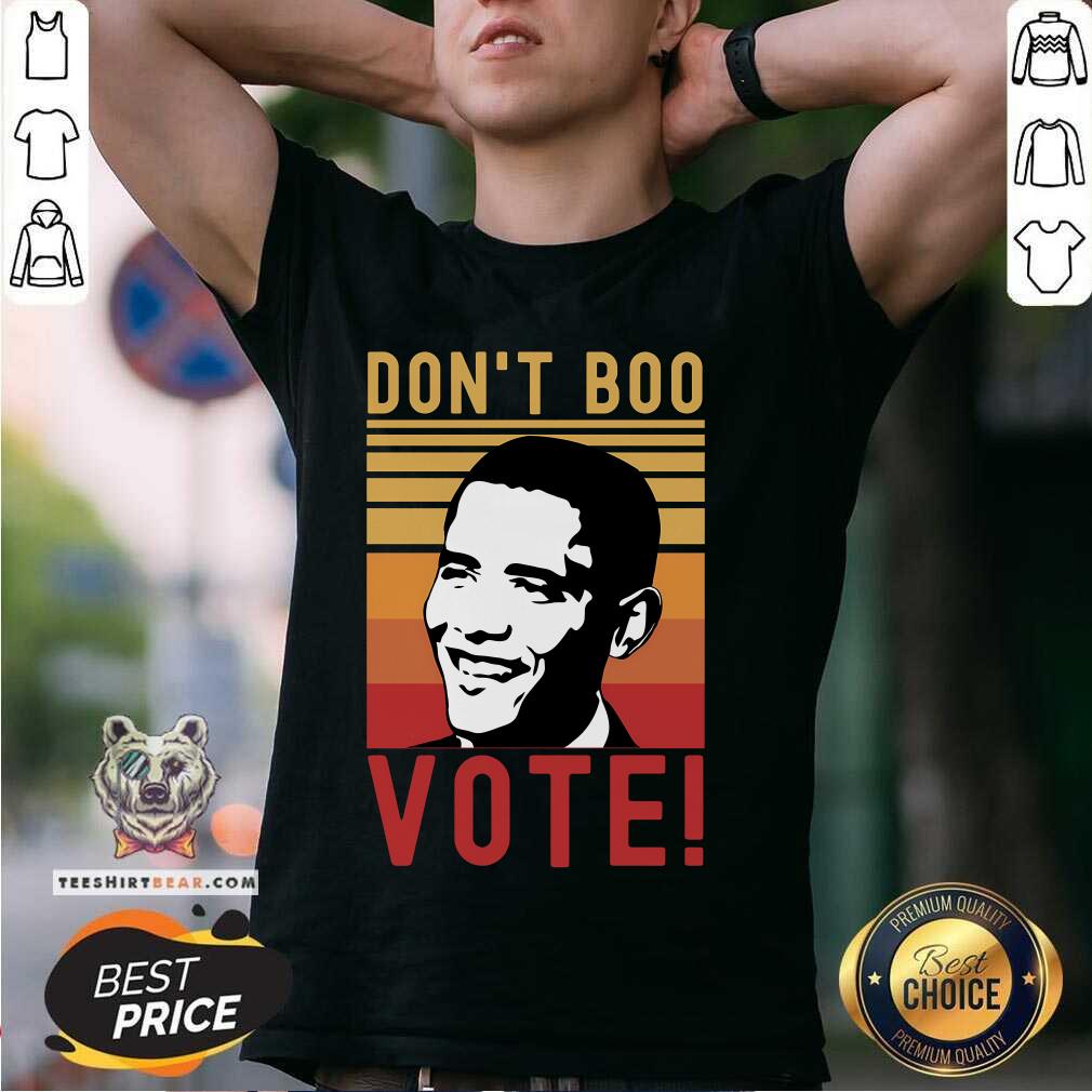 Shirt Premium Don't Boo Vote Democratic Obama Speech Vinatge T-Shirt
