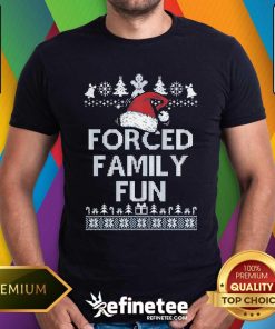 Premium Forced Family Fun Sarcastic Christmas T-Shirt