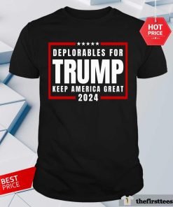 Premium Hot Deplorables For Trump 2024 T-Shirt