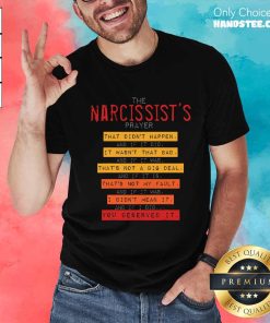 Premium Narcissist't Prayer Narcissistic Abuse Awareness Survivor T-Shirt