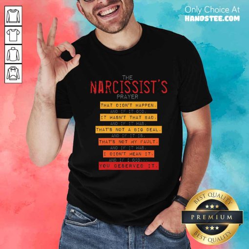 Premium Narcissist't Prayer Narcissistic Abuse Awareness Survivor T-Shirt