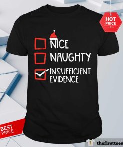 Premium Naughty Insufficient Evidence Christmas Fun Xmas Lawyer T-Shirt