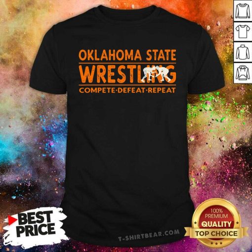 Premium Oklahoma State Wrestling Compete Defeat Repeat T-Shirt
