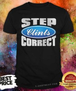 Premium Step Clints Correct Ford T-Shirt