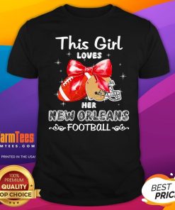 Premium This Girl Loves Her New Orleans Saints Football T-Shirt