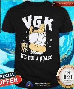 Premium Vegas Golden Knights It's Not A Phase T-Shirt