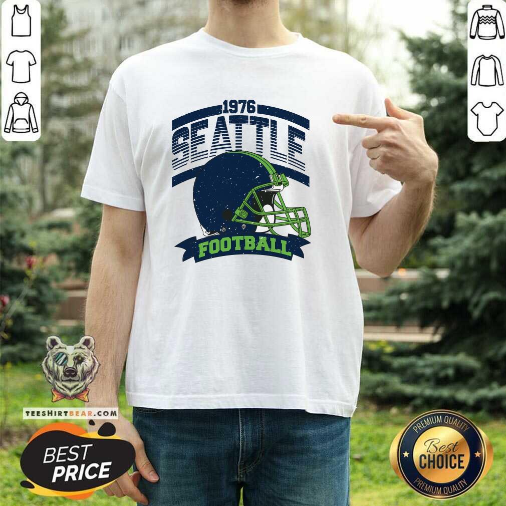 Shirt Pretty 1976 Seattle Football Team Supporter T-Shirt