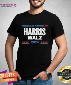 Pretty Americans Abroad For Harris Walz 2024 T-Shirt