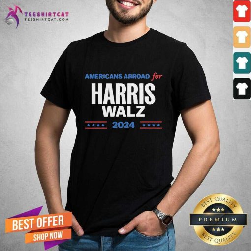 Pretty Americans Abroad For Harris Walz 2024 T-Shirt