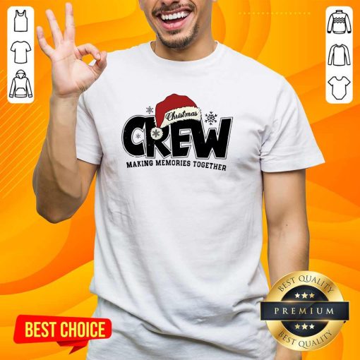 Pretty Christmas Crew Making Memories Together Teacher T-Shirt