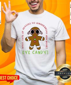 Pretty Cute Eye Candy Christmas T-Shirt