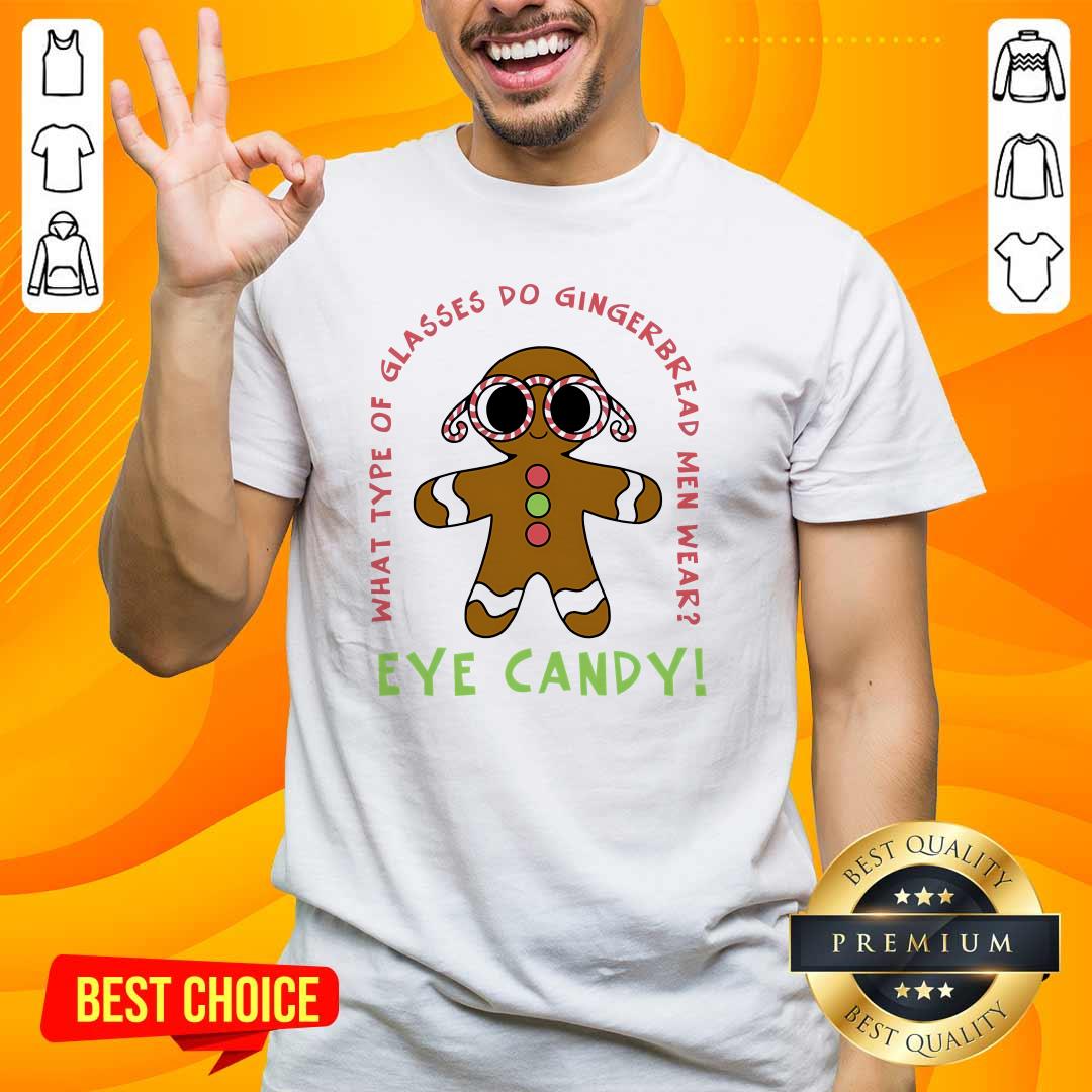 Shirt Pretty Cute Eye Candy Christmas T-Shirt