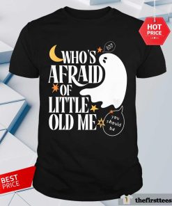 Pretty Happy Halloween Who Is Afraid Of Me Boo Ghost Cute T-Shirt