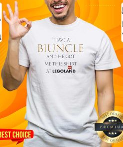 Pretty I Have A Biuncle And He Got Me This Shirt At Legoland T-Shirt