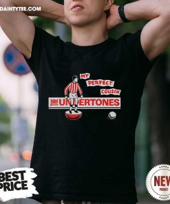 Pretty My Perfect Cousin The Undertones T-Shirt