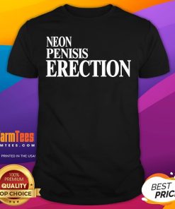 Pretty Neon Penisis Erection T-Shirt