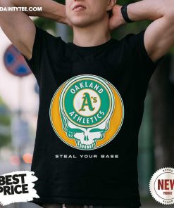 Pretty Oakland Athletics Grateful Dead Steal Your Base T-Shirt