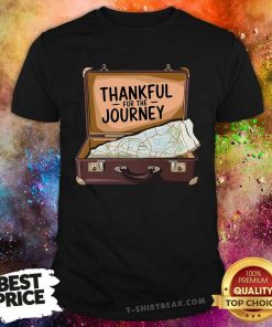 Pretty Thankful For The Journey Adventure Travel Map Thanksgiving T-Shirt