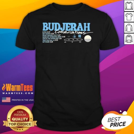 Top Budjerah Conversations Tracklist T-Shirt