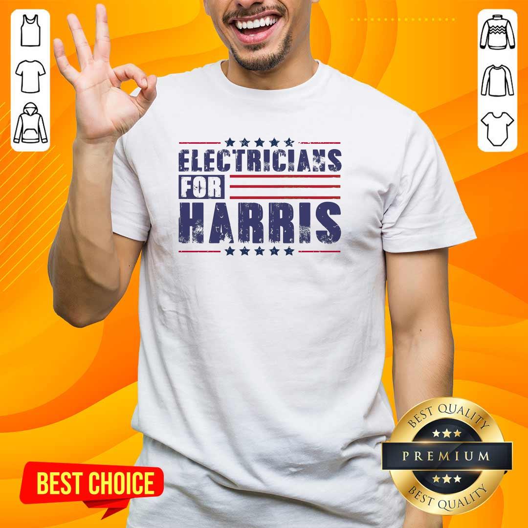 Shirt Top Electricians For Harris President Election 2024 T-Shirt