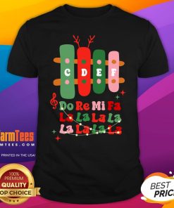 Top Groovy Cdef Do Re Mi Fa La La La La Music Teacher Christmas T-Shirt