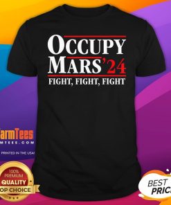 Top Occupy Mars Astronomy Space Fight Fight Fight T-Shirt