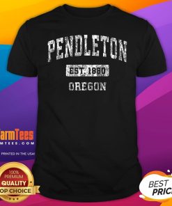 Top Pendleton Oregon Est 1880 Vintage Sports T-Shirt