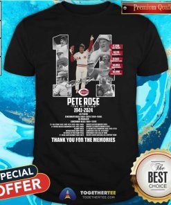 Top Pete Rose The Hit King 1941-2024 Thank You For The Memories T-Shirt