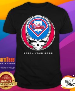 Top Philadelphia Phillies Grateful Dead Steal Your Base T-Shirt