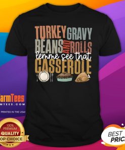 Top Retro Turkey Gravy Beans And Rolls Let Me See That Casserole T-Shirt