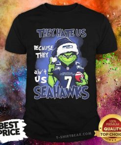 Top Santa Grinch They Hate Us Because They Ain't Us Seahawks T-Shirt